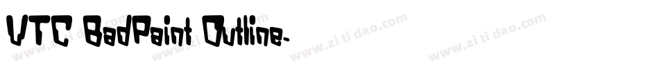VTC BadPaint Outline字体转换